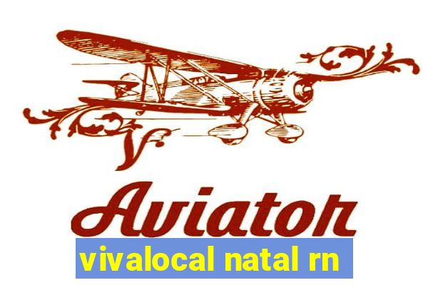 vivalocal natal rn